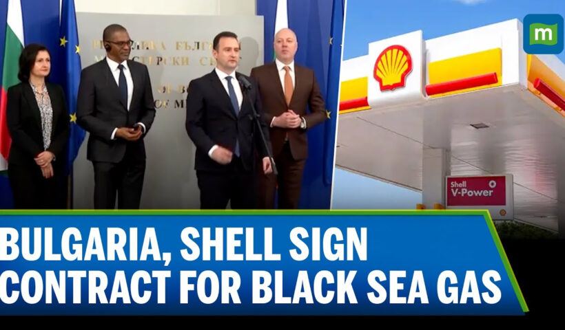 Bulgaria, Shell sign contract for Black Sea gas and oil exploration for 'cheap gas' | N18G