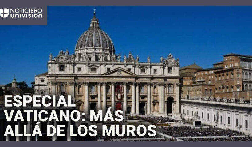 Especial Vaticano: más allá de los muros | un recorrido por los lugares más simbólicos y su historia