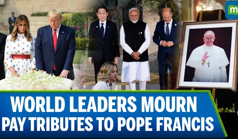 World Leaders Mourn, Pay Tributes To Pope Francis | World Mourns for Pope | Global Tribute | N18G
