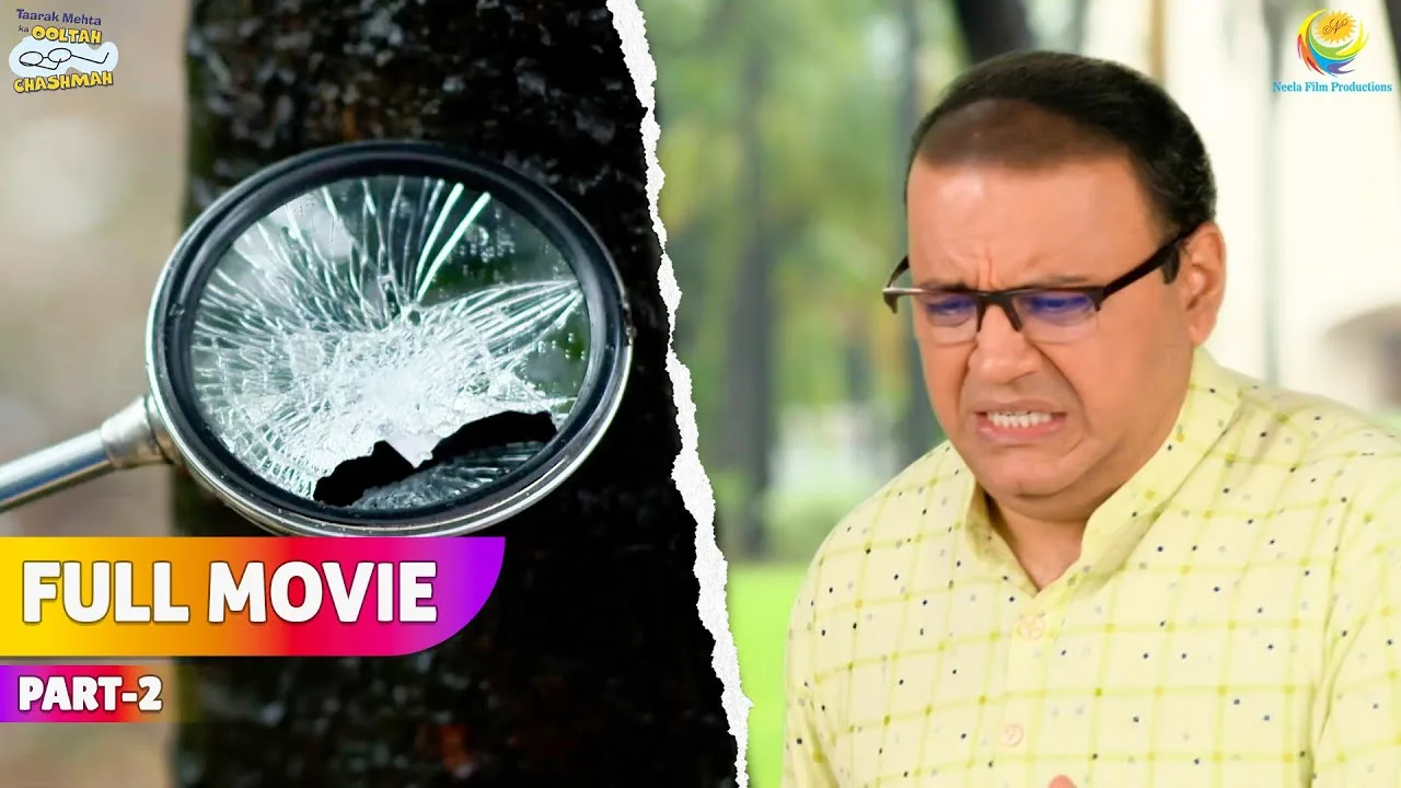 Bullet caused Sakharam's accident! | FULL MOVIE | Part 2 | Tarak Mehta's Ooltah Chashmah