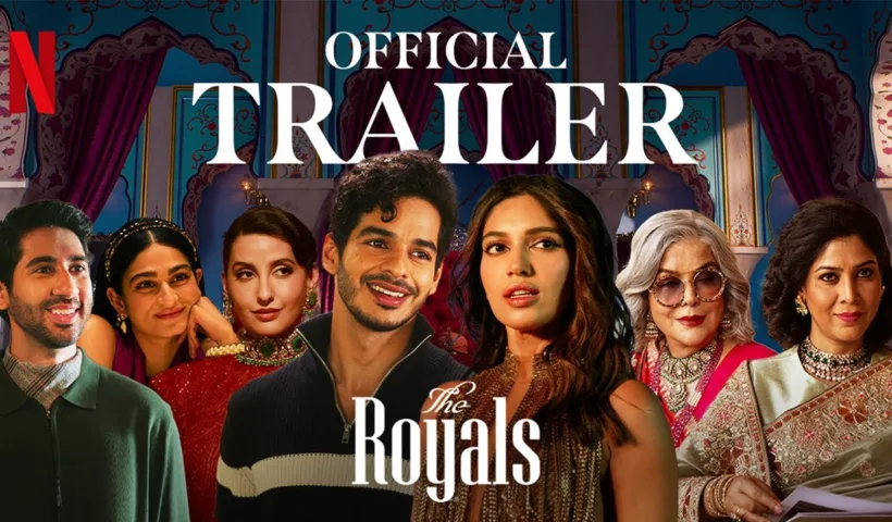 The Royals | Official Trailer | Ishaan Khatter, Bhumi Pednekar, Zeenat Aman, Nora Fatehi