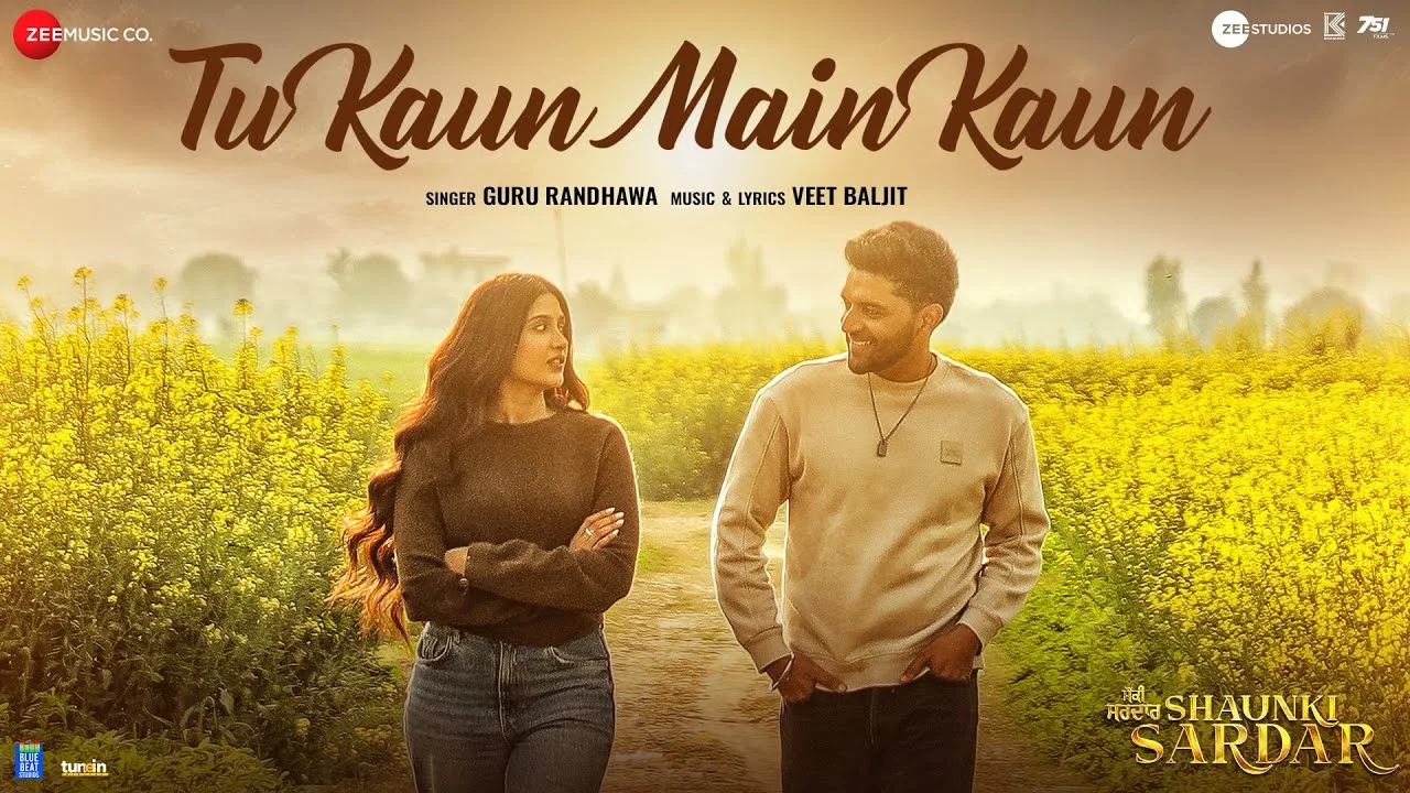 Tu Kaun Main Kaun - Shaunki Sardar | Guru Randhawa, Babbu Maan, Nimrit Kaur Ahluwalia | Veet Baljit