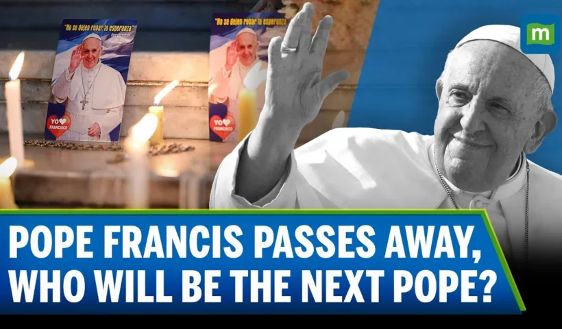 Pope Francis Dies| What Happens Next? | Vatican Rules You need to know | Who will be the next pope?