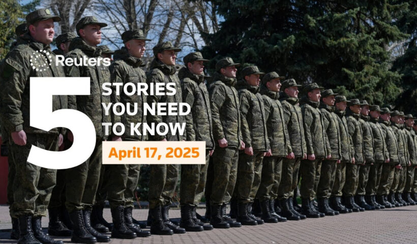 Russia to use seized US-owned company, and more - Five stories you need to know | Reuters