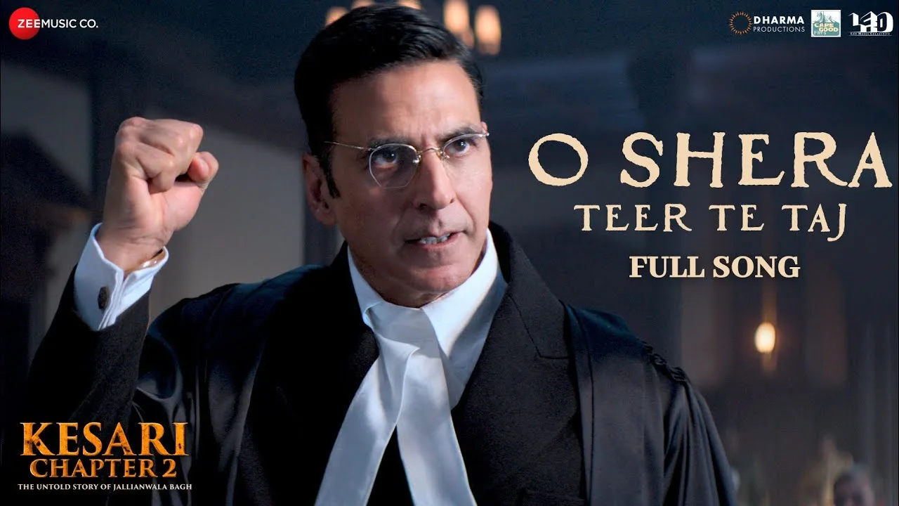O Shera-Teer Te Taj - Full Song | Kesari 2 | Akshay Kumar, R. Madhavan, Ananya P | Sangtar, Shashwat