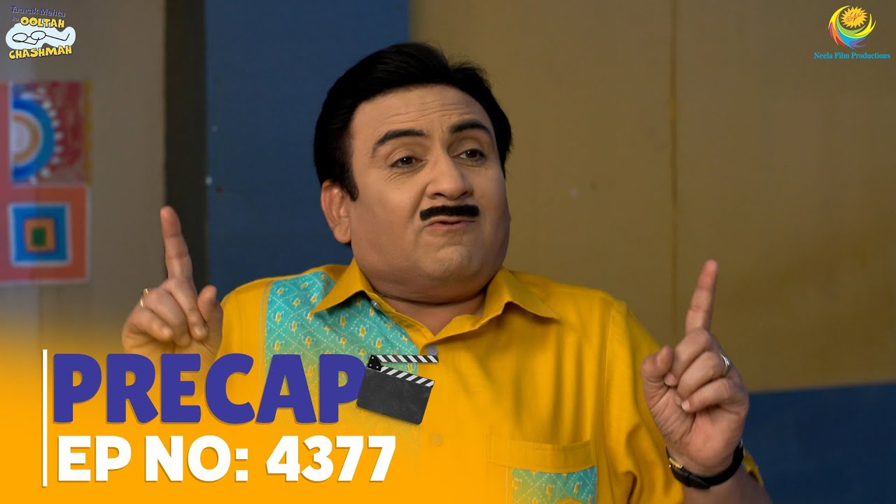 Ep 4377 - PRECAP! | Taarak Mehta Ka Ooltah Chashmah | Tarak Mehta's reverse glasses