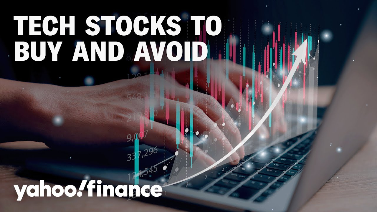 One strategist's picks for tech stocks to buy and avoid