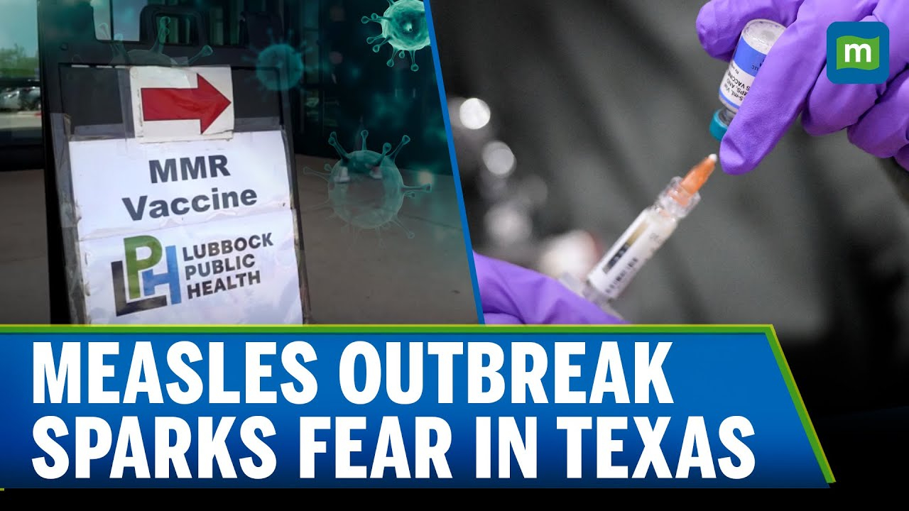 "It's Scary": Texas Battles Worst Measles Outbreak in 30 Years | N18G