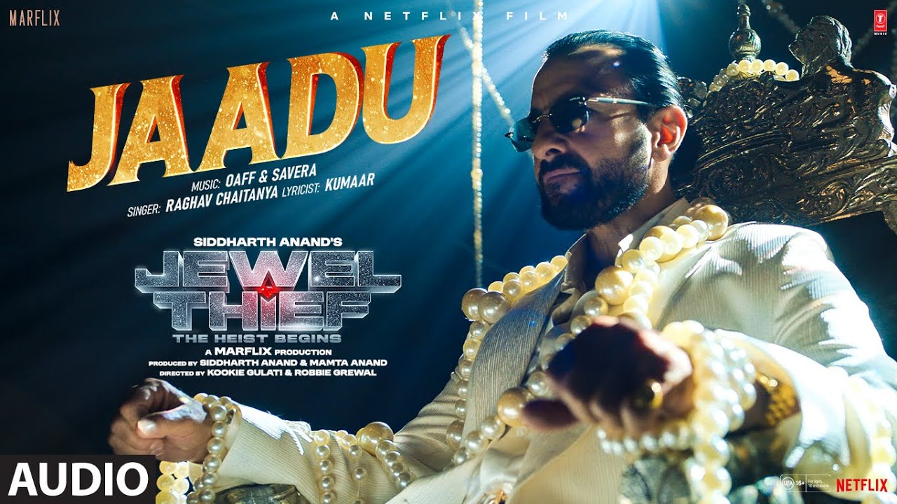 Jewel Thief: Jaadu (Full Audio) | Saif Ali Khan | Jaideep A, Nikita D, Raghav, OAFF, Savera, Kumaar