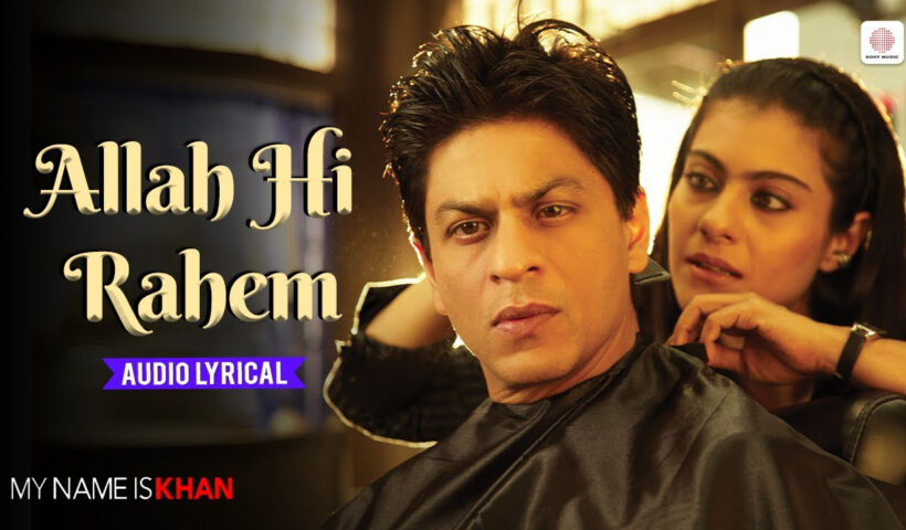 Allah Hi Reham - Audio Lyrical | Shahrukh Khan |Kajol | Ustad Rashid Khan | My Name is Khan