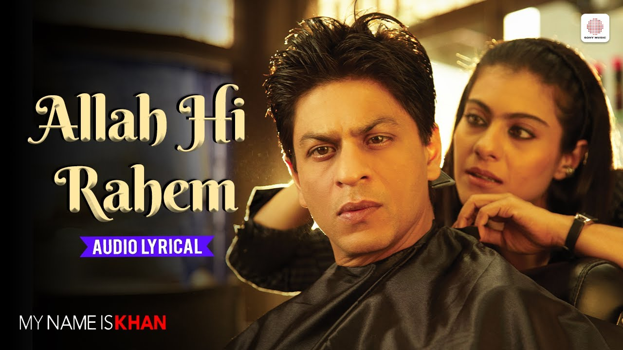 Allah Hi Reham - Audio Lyrical | Shahrukh Khan |Kajol | Ustad Rashid Khan | My Name is Khan