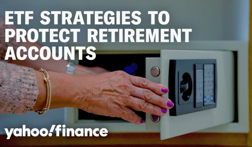 ETF strategies to help protect retirement savings amid volatility