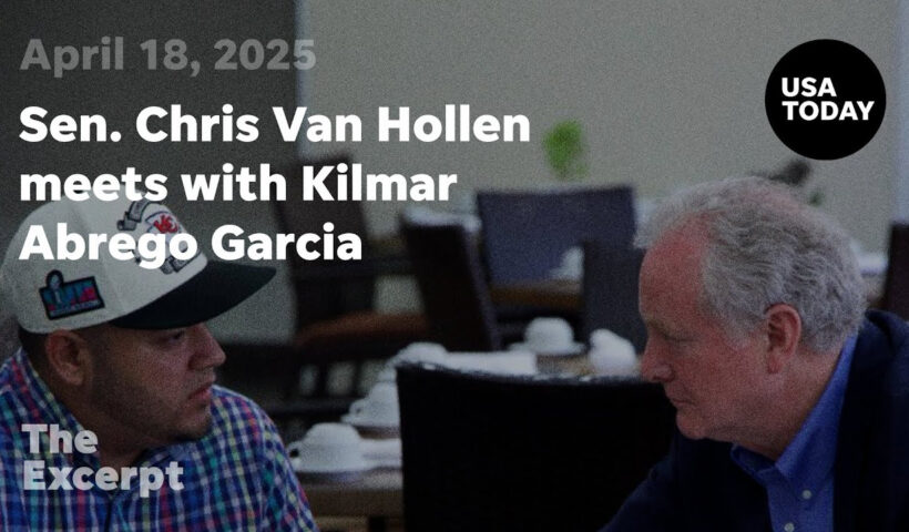 Sen. Chris Van Hollen meets with Kilmar Abrego Garcia | The Excerpt