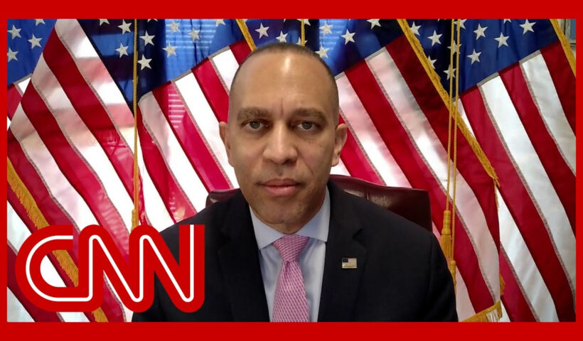 Jeffries says the courts need to enforce their orders against Trump's admin.