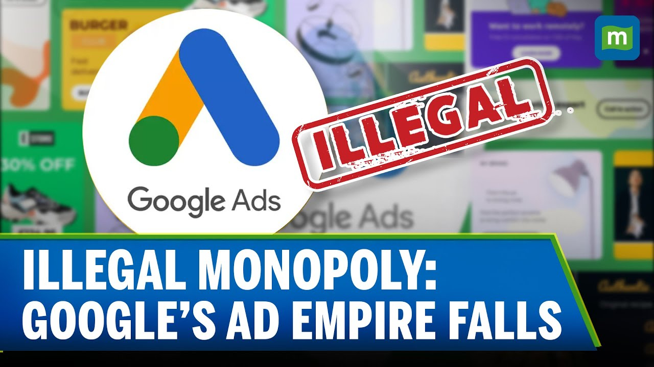 Google Under Fire: Judge Rules Google’s Ad Tech Empire is Illegal Monopoly | Breakup Incoming?| N18G